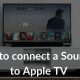 How to connect any Soundbar to Apple TV [Step-by-Step Guide]