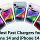 Best Chargers for iPhone 14 and iPhone 14 Plus You Can Get Now