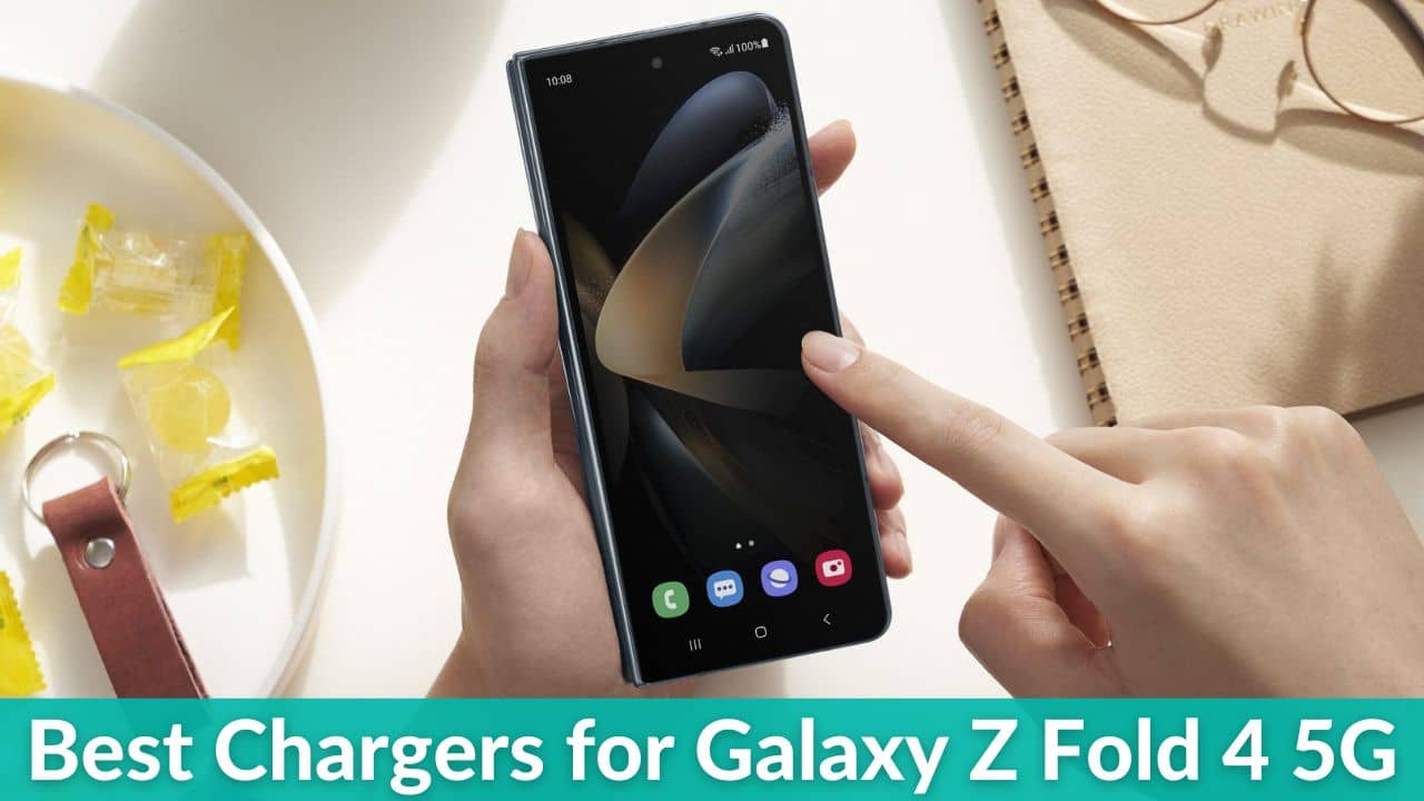 Best Samsung Galaxy Z Fold 4 chargers to buy in 2023