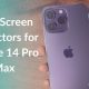Best Screen Protectors for iPhone 14 Pro Max in 2022