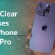 Best Clear Cases to Flaunt the Beauty of iPhone 14 Pro