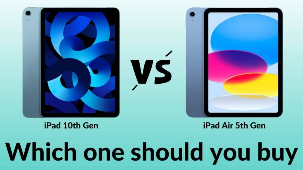 iPad 10 vs iPad Air 5: Which one should you buy this holiday season ...