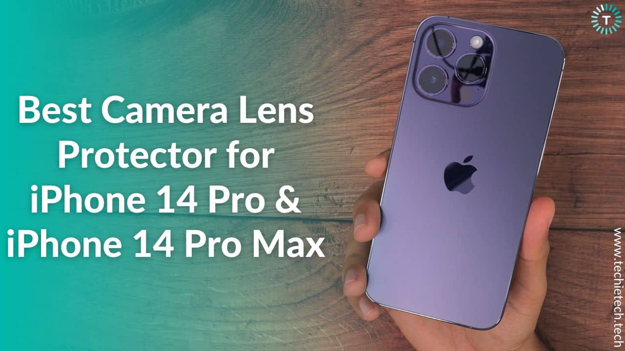 Best Camera Lens Protectors for iPhone 14 Pro & 14 Pro Max