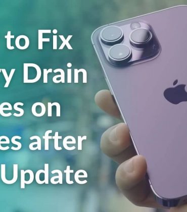 Here’s How to Fix iOS 16 Battery Drain Issues – 15 Tried & Tested Ways