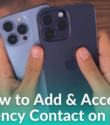 How to Add Emergency Contact on iPhone and Access It from Lock Screen (Step-by-step guide)
