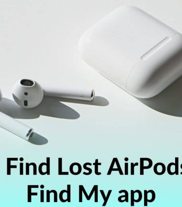 How to Find Lost AirPods Using Find My App (Step-by-Step Guide)
