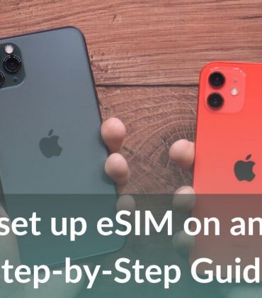 How to set up eSIM on iPhone [Step-by-Step Guide]