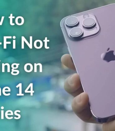 How to Fix Wi-Fi Not Working Issue on iPhone 14 Series [16 Ways]