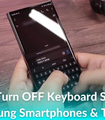 How to Turn OFF/Disable the Keyboard Sound on Samsung Smartphones/Tablets