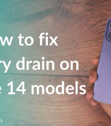16 Ways to fix iPhone 14 Battery Drain Problems
