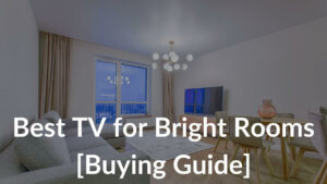 Best TV for Bright Rooms Banner Image