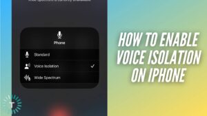 How to Enable Voice Isolation on iPhone to Improve Call Quality