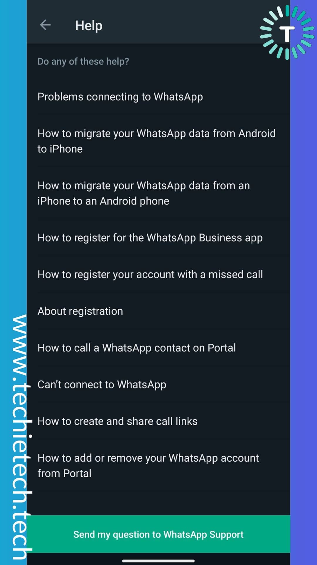 Tap Send my question to WhatsApp Support