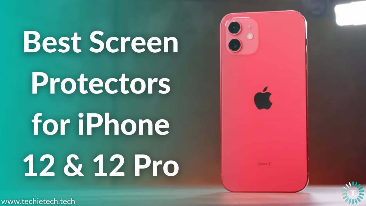 Best Screen Protectors for iPhone 12 and iPhone 12 Pro in 2023